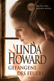 Title: Gefangene des Feuers, Author: Linda Howard
