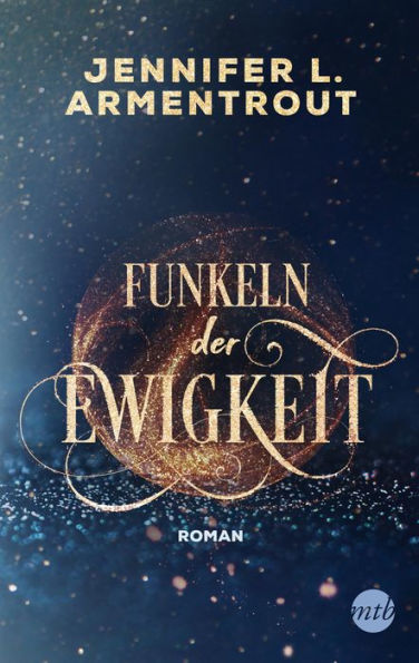 Funkeln der Ewigkeit (Götterleuchten 4)