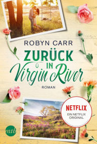 Title: Zurück in Virgin River, Author: Robyn Carr