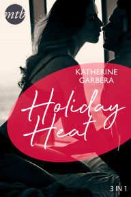 Title: Holiday Heat (3in1), Author: Katherine Garbera