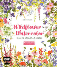 Downloading audiobooks to ipod Wildflower Watercolor - Blumen-Aquarelle malen: 30 florale Motive mit Farbpaletten und Schritt-für-Schritt-Anleitungen - Mit allen wichtigen Grundlagen und hilfreichen Tipps 9783745931501 by Sushma Hegde FB2 DJVU in English