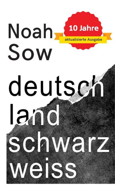 Deutschland Schwarz Weiï¿½: Der alltï¿½gliche Rassismus