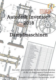Title: Inventor 2018: Dampfmaschinen, Author: Hans-J Engelke
