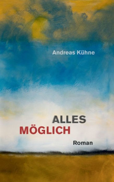 Alles möglich