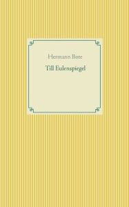 Title: Till Eulenspiegel, Author: Hermann Bote