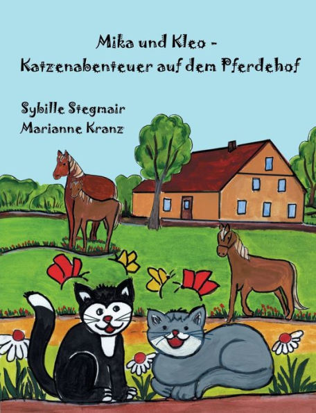 Mika und Kleo: Katzenabenteuer auf dem Pferdehof