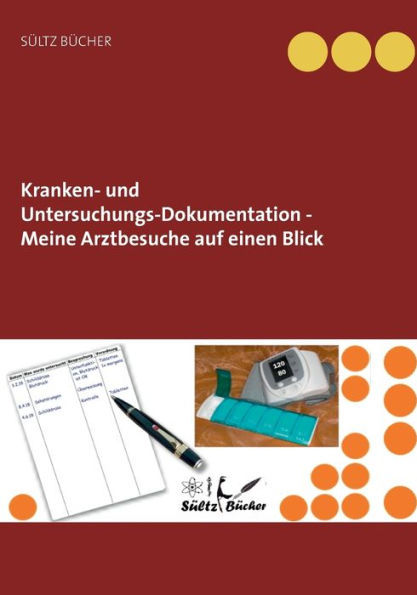 Kranken- und Untersuchungs-Dokumentation - Meine Arztbesuche auf einen Blick