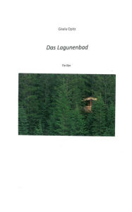 Title: Das Lagunenbad, Author: Gisela Opitz