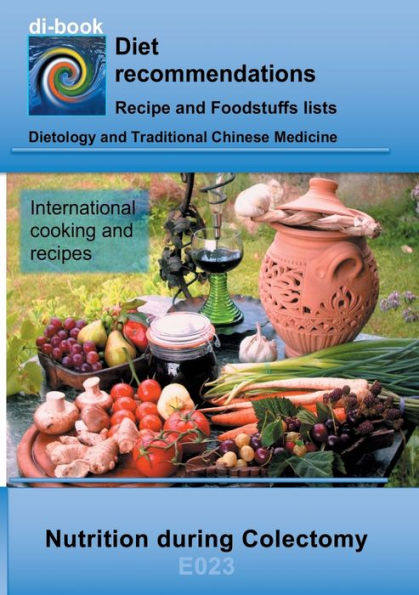 Nutrition during Colectomy: E023 DIETETICS - Gastrointestinal tract - Small intestine and large intestine - Colectomy