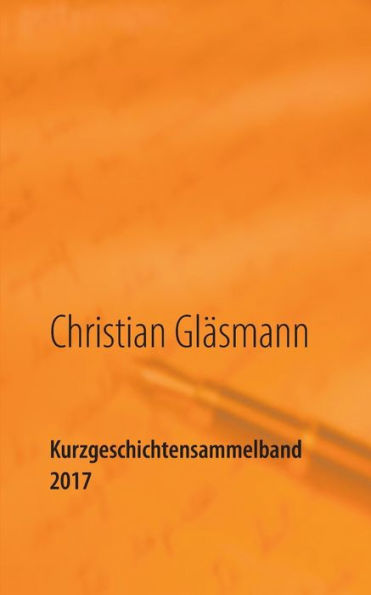 Kurzgeschichtensammelband 2017