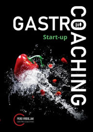 Title: Gastro-Coaching 1 (HRV): Start-up, Author: Pero Vrdoljak