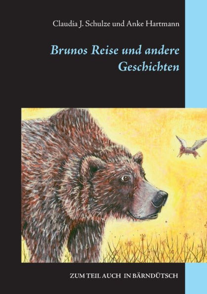 Brunos Reise: und andere Geschichten