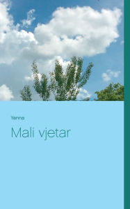 Title: Mali vjetar, Author: Yanna