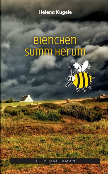 Bienchen summ herum: Der zweite Fall von Kommissar Damrongchai Hägle