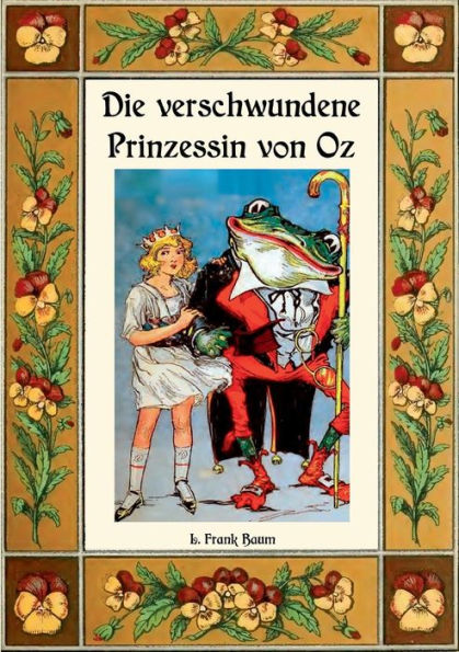 Die verschwundene Prinzessin von Oz - Die Oz-Bï¿½cher Band 11