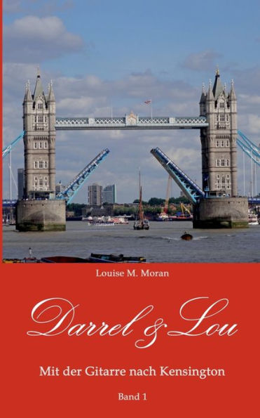 Darrel & Lou - Mit der Gitarre nach Kensington: Band 1