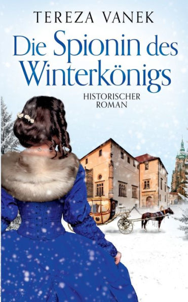Die Spionin des Winterkönigs