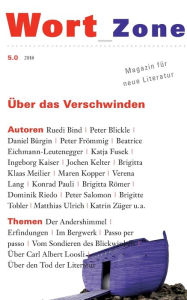 Title: Wort_Zone 5.0: Über das Verschwinden, Author: Klaus Isele