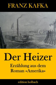 Title: Der Heizer, Author: Franz Kafka