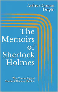 Title: The Memoirs of Sherlock Holmes, Author: Arthur Conan Doyle