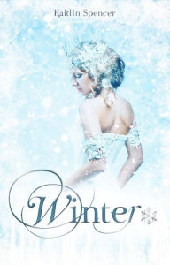 Title: Winter, Author: Kaitlin Spencer