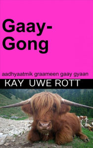 Title: Gaay-Gong, Author: Kay Uwe Rott