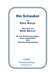 Title: Die Schaukel, Author: Edna Mazya