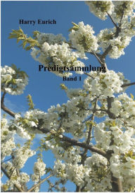 Title: Predigtsammlung, Author: Harry Eurich