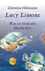Title: Lucy Limone, Author: Christina Hülsmann