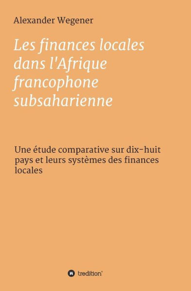 Les finances locales dans l'Afrique francophone subsaharienne