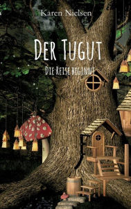 Title: Der Tugut, Author: Karen Nielsen