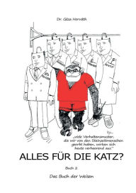 Title: Alles für die Katz?: Buch 2 - Das Buch der Weisen, Author: Geza Horvath