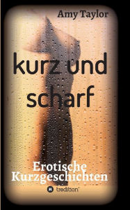 Title: kurz und scharf, Author: Amy Taylor