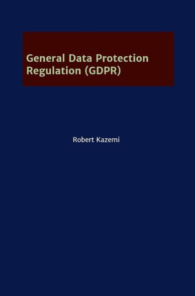 General Data Protection Regulation (GDPR)