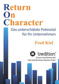 Title: Return On Charakter, Author: Fred Kiel