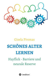 Title: SCHÖNES ALTER LERNEN, Author: Gisela Pivonas