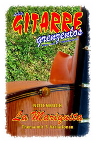 Title: La Mariquita: Thema mit 5 Variationen, Author: Lobito GITARRE grenzenlos