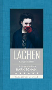 Title: Lachen (eBook): Kurzgeschichten (Sechs Sterne), Author: Franz Hohler