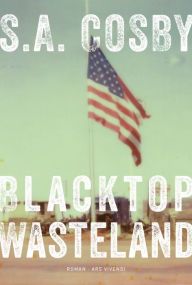 Title: Blacktop Wasteland (German Edition), Author: S. A. Cosby