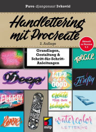 Title: Handlettering mit Procreate 5.3: Grundlagen, Gestaltung & Schritt-für-Schritt-Anleitungen, Author: Pavo Ivkovic