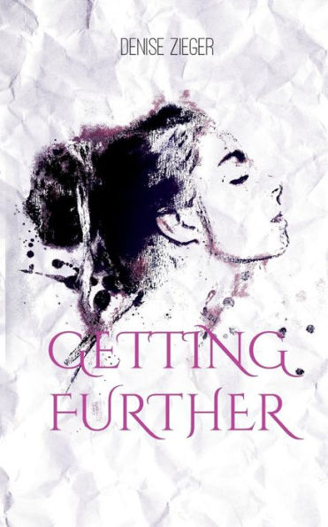 Getting further: Von vergangenen Gedanken und schlaflosen Nächten