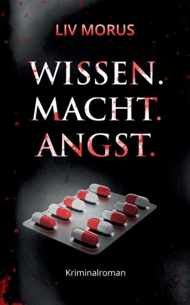 Wissen. Macht. Angst.: Der 3. Fall für Elisa Gerlach und Henri Wieland