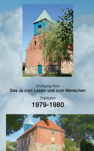 Das Ja zum Leben und zum Menschen, Band 14: Predigten 1979-1980