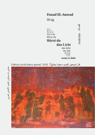 Title: Hörst du das Licht, wenn es liebt, Author: Fouad El-Auwad
