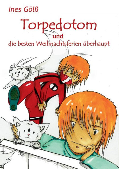 Torpedotom und die besten Weihnachtsferien überhaupt