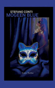 Title: Mogeen Blue, Author: Stefano Conti