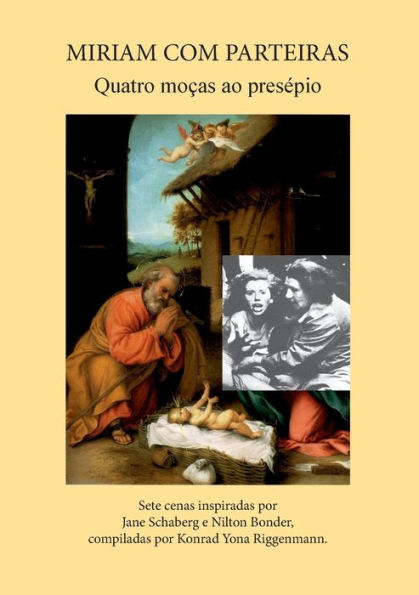Miriam Com Parteiras: Quatro moças ao presépio