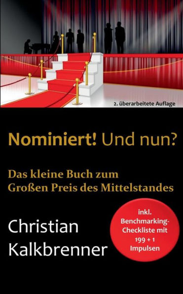 Nominiert! Und nun?: Das kleine Buch zum Großen Preis des Mittelstandes