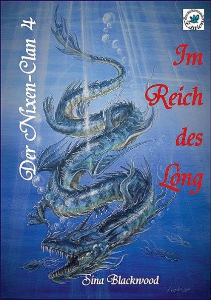 Der Nixen-Clan: Im Reich des Lóng