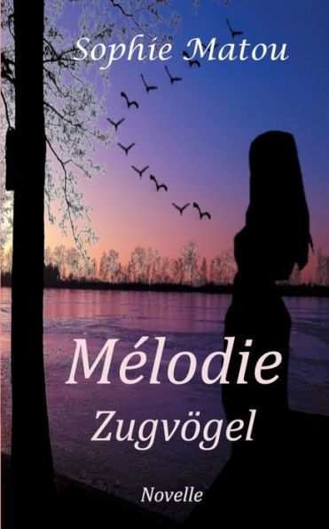 Mélodie: Zugvögel
